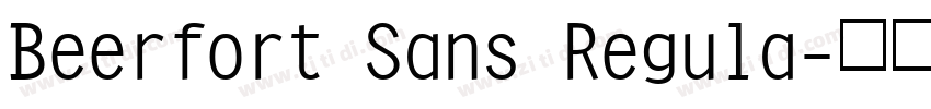 Beerfort Sans Regula字体转换